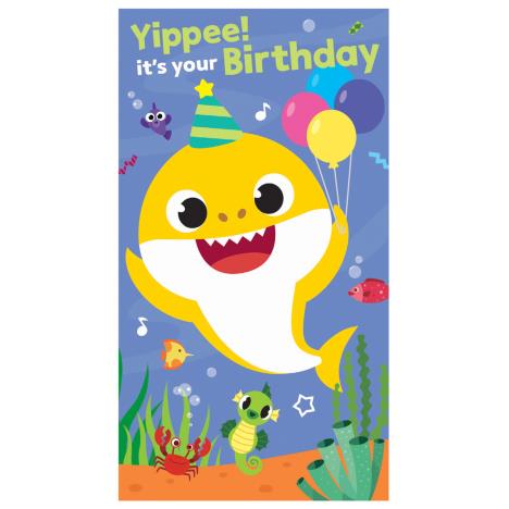 Yippee It's Your Birthday Baby Shark Birthday Card £2.10
